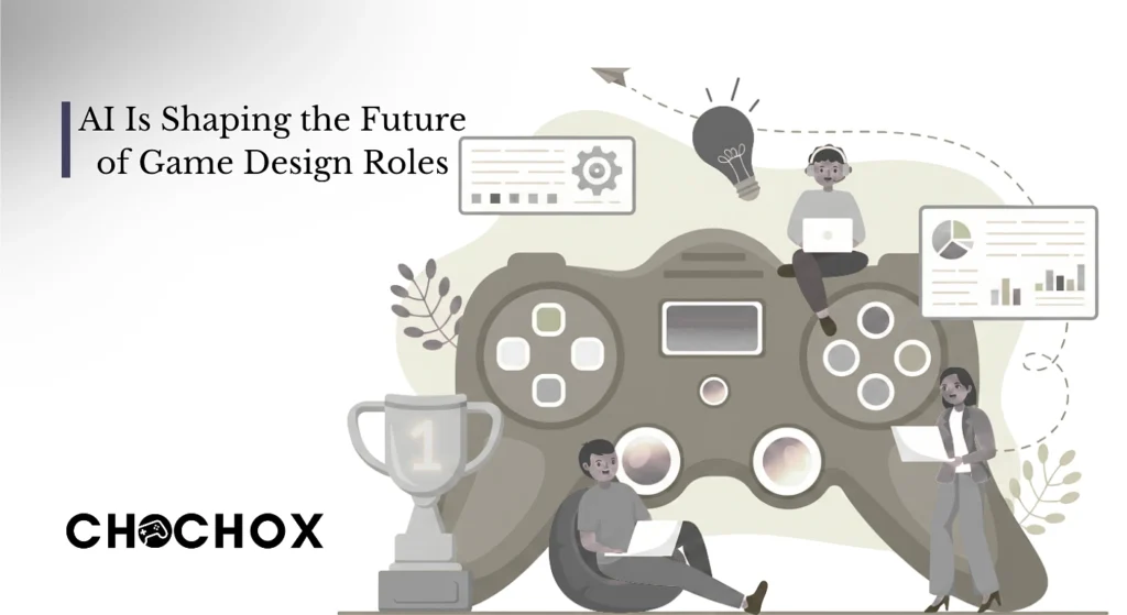 AI Is Shaping the Future of Game Design Roles